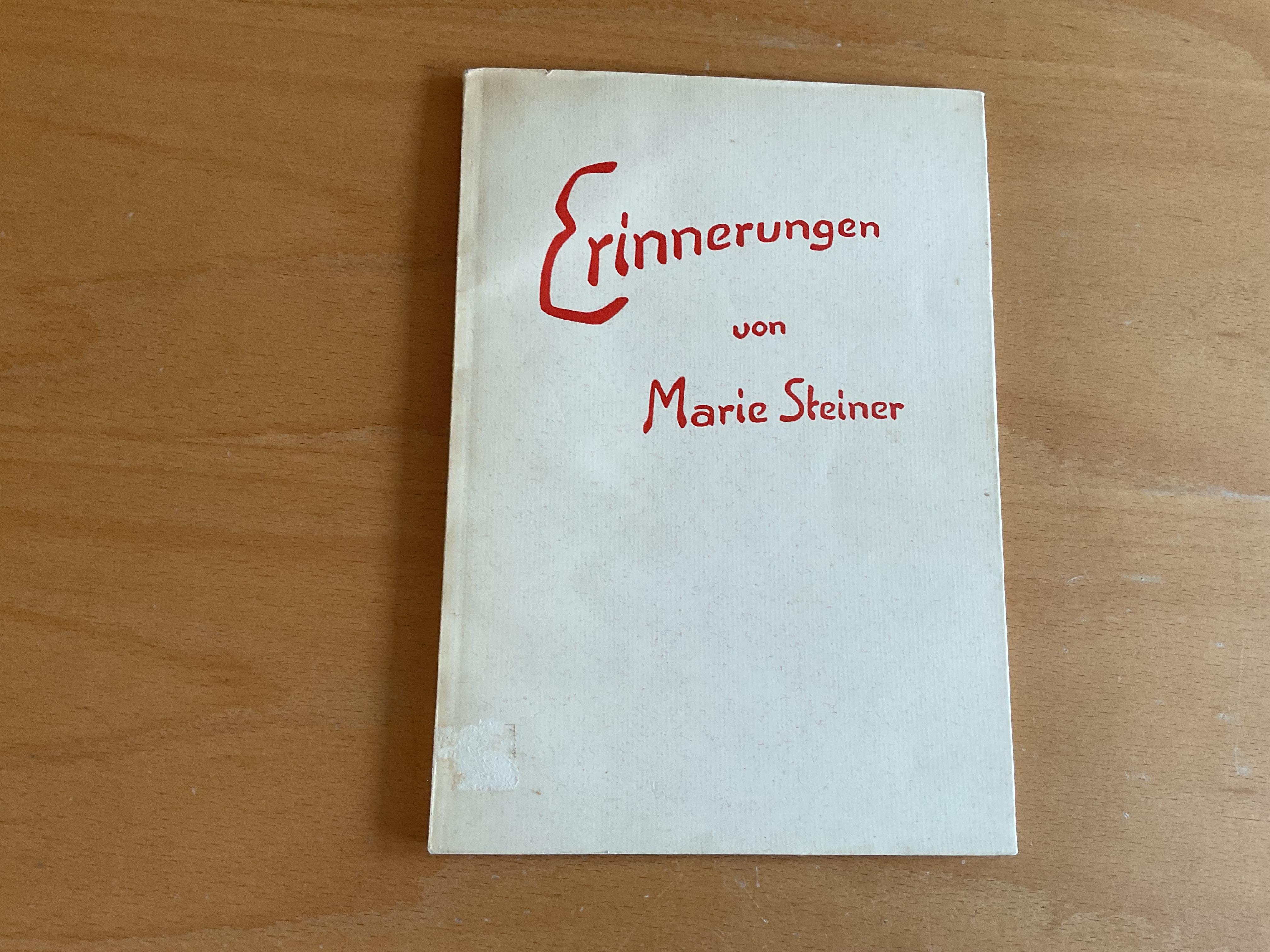 Erinnerungen von Marie Steiner. Aufsätze und Gedichte II - M. Steiner