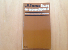 Gezag en ongezeglijkheid - L.M. Thomas