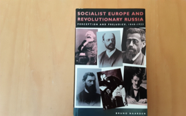 Socialist Europe and revolutionary Russia - B. Naarden