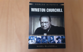 Oorlog in foto's. Winston Churchill - N. Blundell