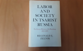 Labour and society in Tsarist Russia - R.E. Zelnik