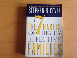 The 7 habits of highly effective families - S.R. Covey