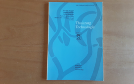 Thuiszorg technologie - R.P.H. Beijaert / Y. Hiemstra / G. Hoogvliet / H.C. de Lathouder / M.E.T.C. v.d. Muijsenbergh / J. Thie