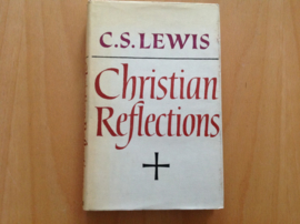 Christian reflections - C.S. Lewis