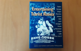 Entertaining Tsarist Russia - J. von Geldern / L. McReynolds