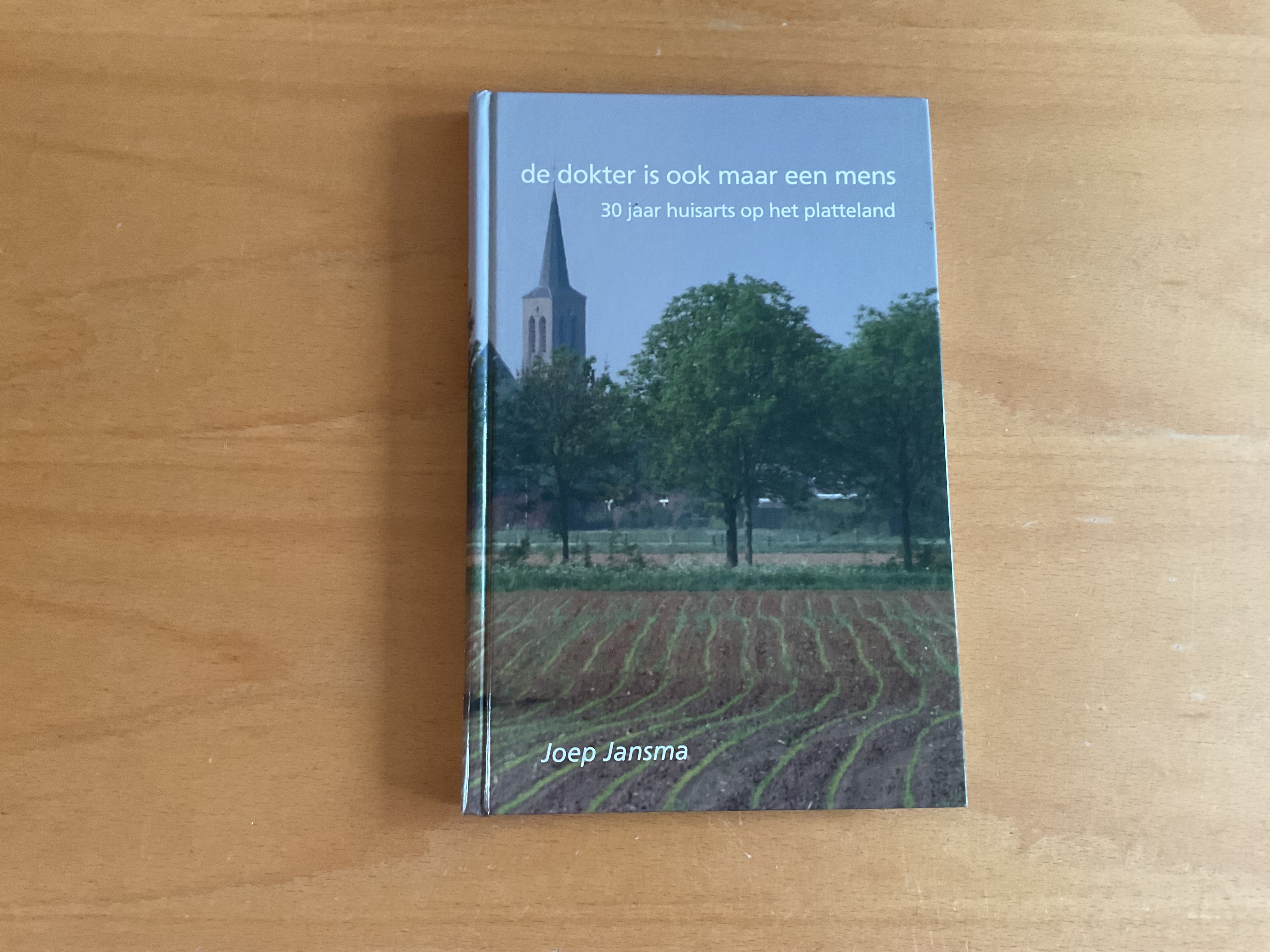 De dokter is ook maar een mens - J. Jansma