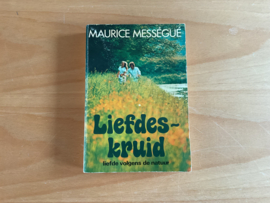 Liefdeskruid - M. Messegue