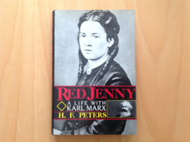Red Jenny. A life with Karl Marx - H.F. Peters