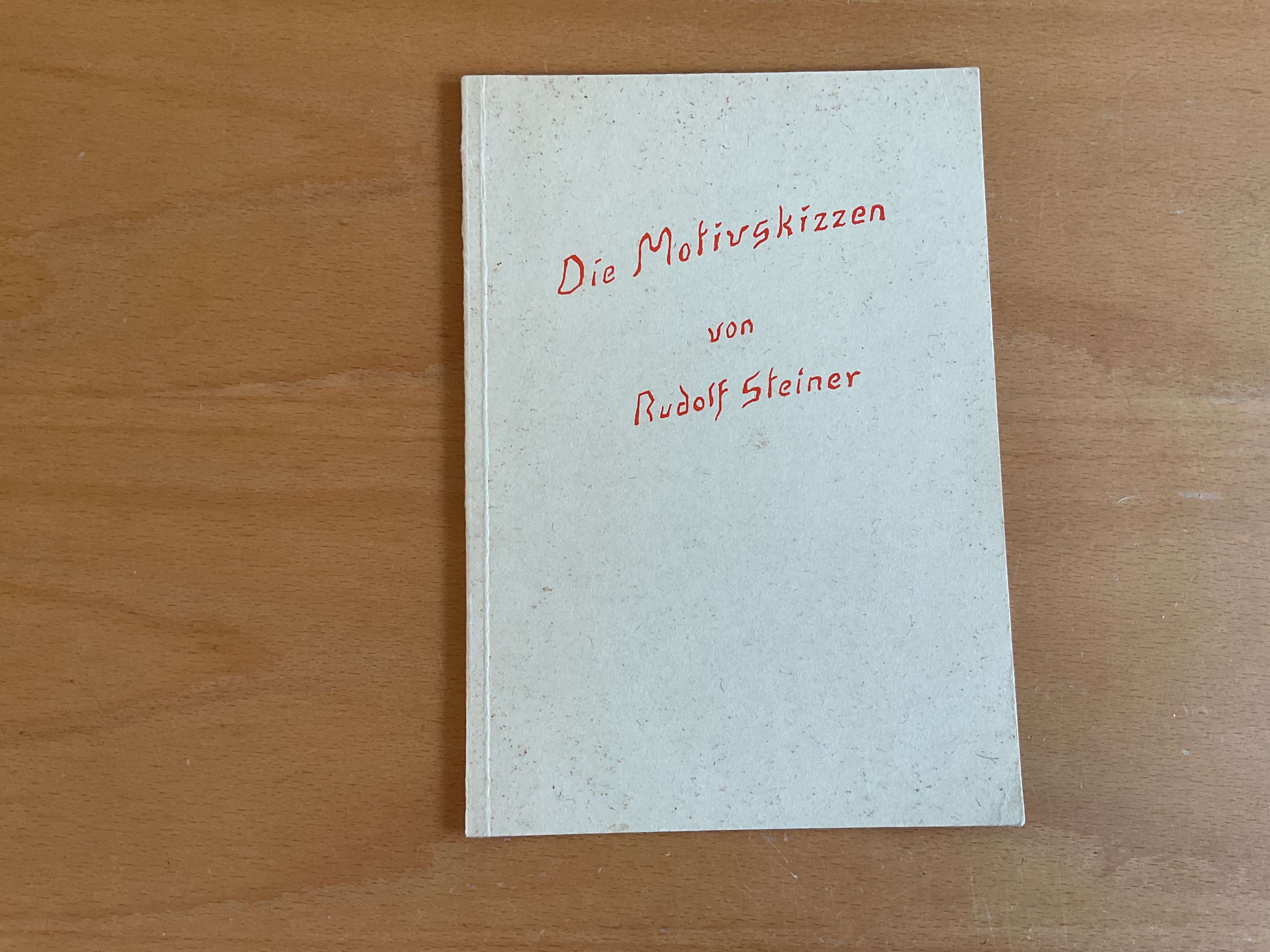 Die Motivskizzen von Rudolf Steiner - R. Steiner