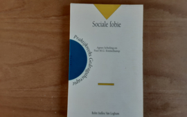 Sociale fobie - A. Scholing / P.M.G. Emmelkamp