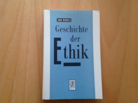 Geschichte der Ethik - J. Rohls