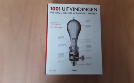 1001 Uitvindingen die onze wereld veranderd hebben - J. Challoner