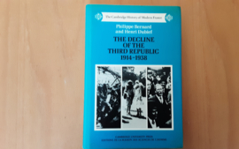 The Decline of the Third Republic, 1914-1938 - P. Bernard / H. Dubief