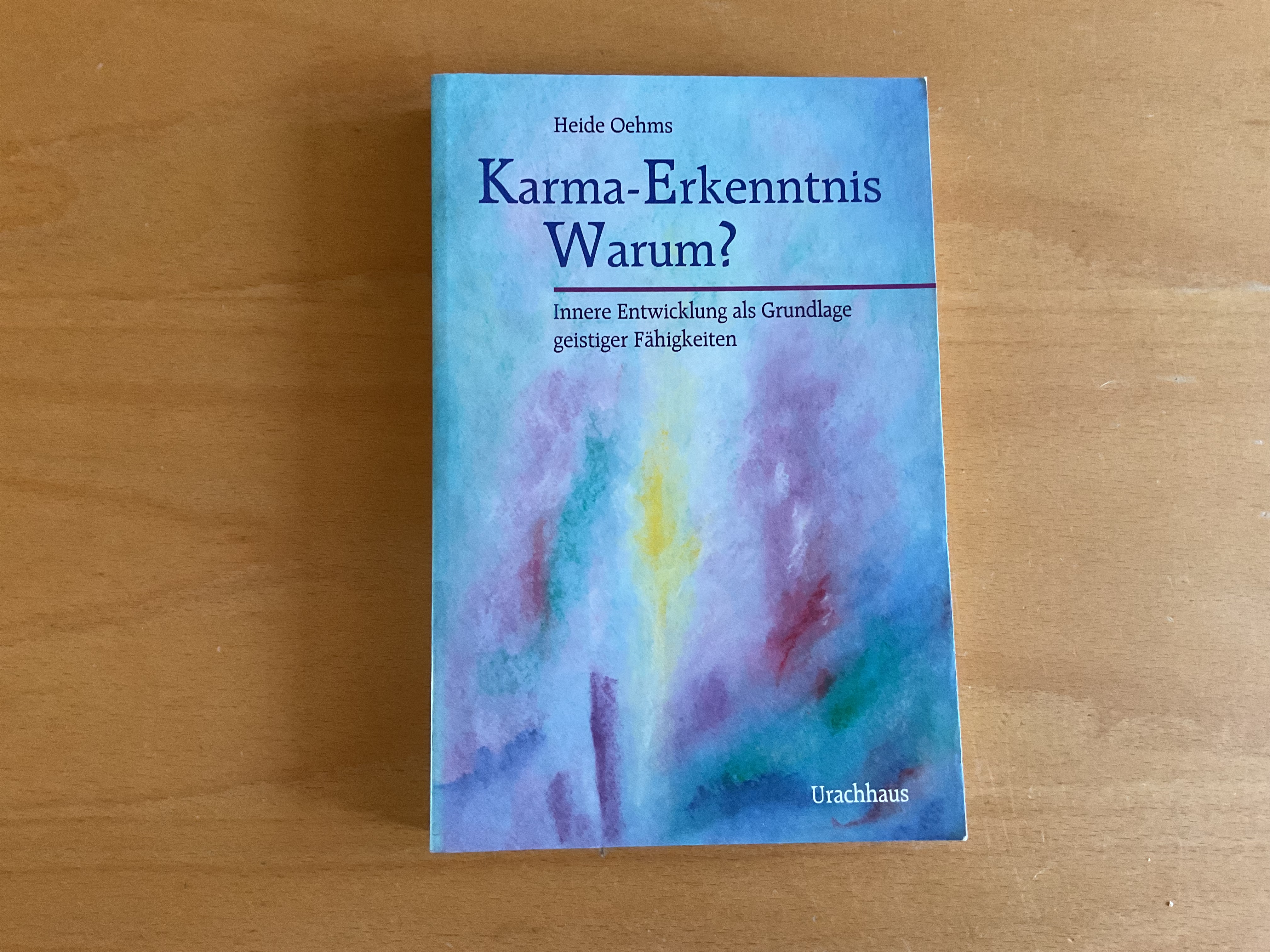 Karma-Erkenntnis. Warum? - H. Oehms