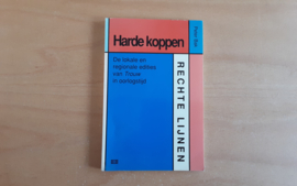 Harde koppen, rechte lijnen - P. Bak