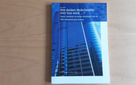 Hoe denken Nederlanders over hun werk? - P.G.W. Smulders / F. Andries / F. Otten