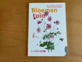 Siebolds bloementuin - H. Beukers / H. Kuijpers / K. Oyamatsu / W. Remmelink / C. Teune