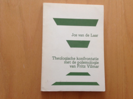 Theologische konfrontatie met de polemologie van Fritz Vilmar - J. van de Laar
