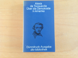 Alexis de Tocgueville über die Demokratie in Amerika - A. Tocqueville