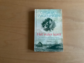 Het water komt - G. van Wageningen