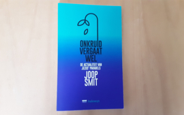 Onkruid vergaat wel - J. Smit