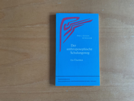 Der anthroposophische Schulungsweg - P. Eugen Schiller