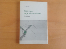 Gast van mijn nieuwe lente - J. Spierdijk