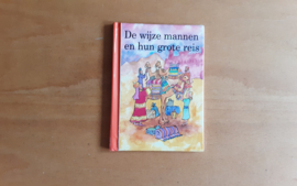 De wijze mannen  en hun grote reis - G. Stowell