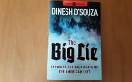 The Big Lie - D. D'Souza