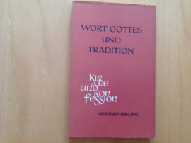 Wort Gottes und Tradition - G. Ebeling
