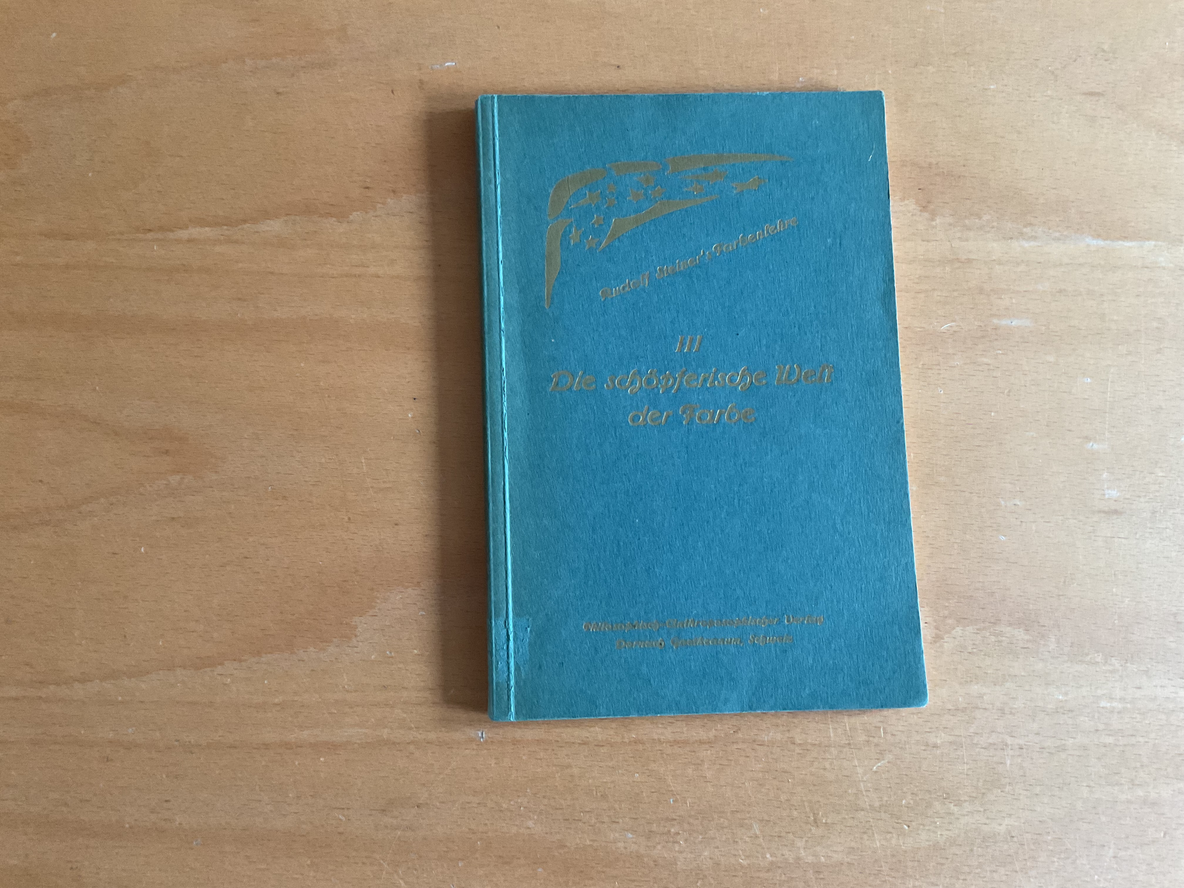 Die Schöpferische Welt der Farbe III - R. Steiner