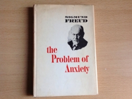 The Problem of Anxiety -  S. Freud