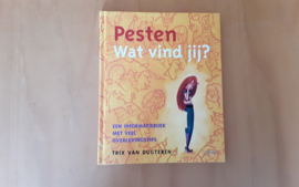 Pesten. Wat vind jij? - T. van Dugteren