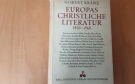 Europas Christliche Literatur, 1500-1960 - G. Kranz
