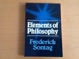 Elements of philosophy - F. Sontag