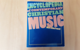 Encyclopedia of contemporary christian music, inclusief cd-rom - M.A. Powell