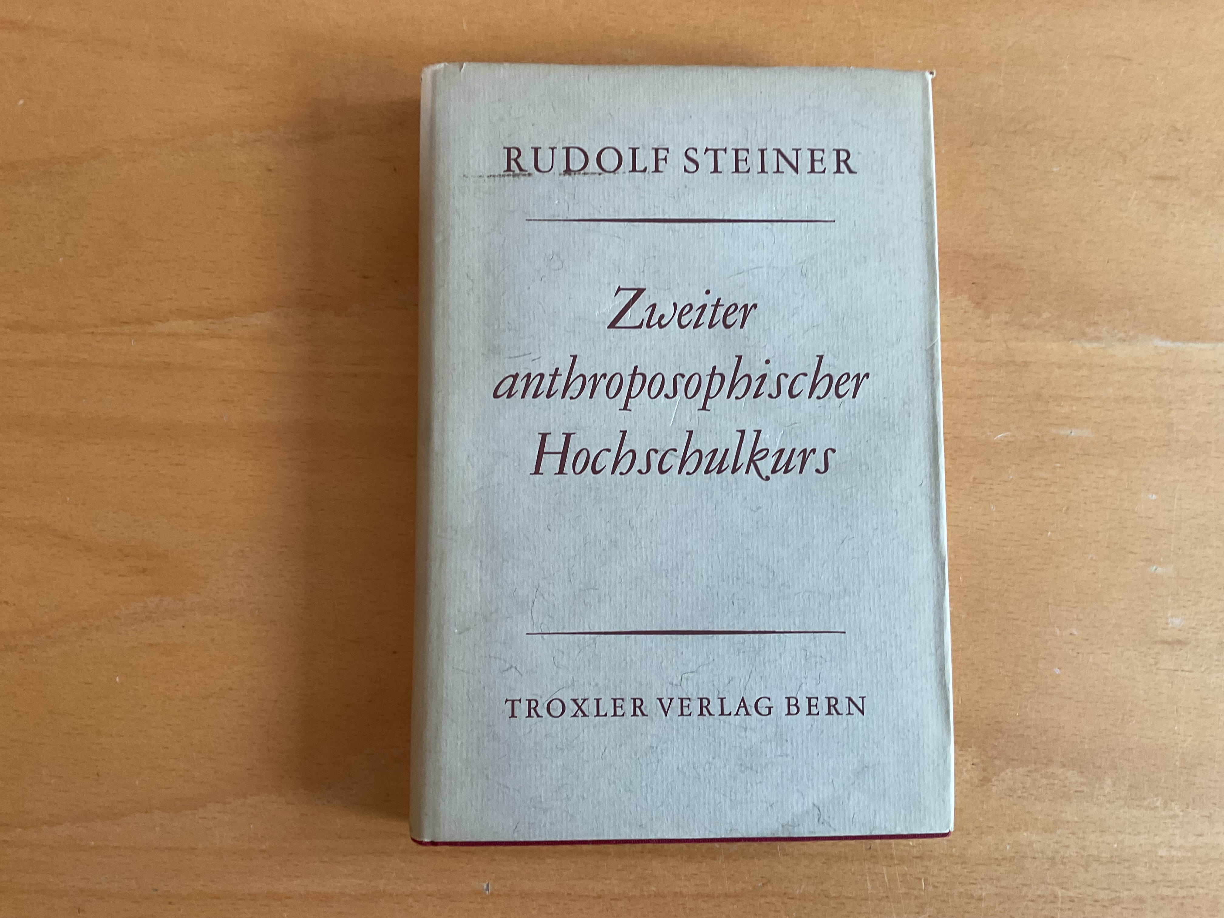 Zweiter anthroposophischer Hochschulkurs - R. Steiner