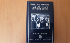 Marriage, property and law in late imperial Russia - W.G. Wagner