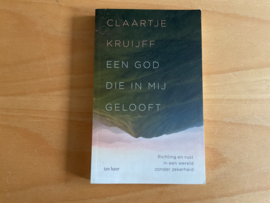 Een God die in mij gelooft - C. Kruijff