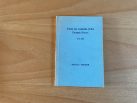 From the Contents of the Esoteric School (Vol. III) - R. Steiner