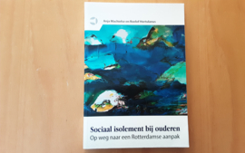 Sociaal isolement bij ouderen - A. Machielse / R. Hortulanus