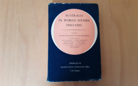 Australia in world affairs, 1950-1955 - G. Greenwood / N. Harper