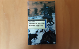 The End of Imperial Russia, 1855-1917 - P. Waldron