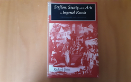 Serfdom, society, and the arts in Imperial Russia - R. Stites