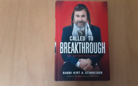 Called to breakthrough - Rabbi K.A. Schneider
