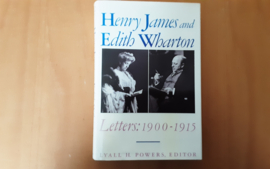 Henry James and Edith Wharton. Letters: 1900-1915 - L.H. Powers