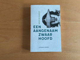 Een aangenaam zwaar hoofd- B. de Ridder
