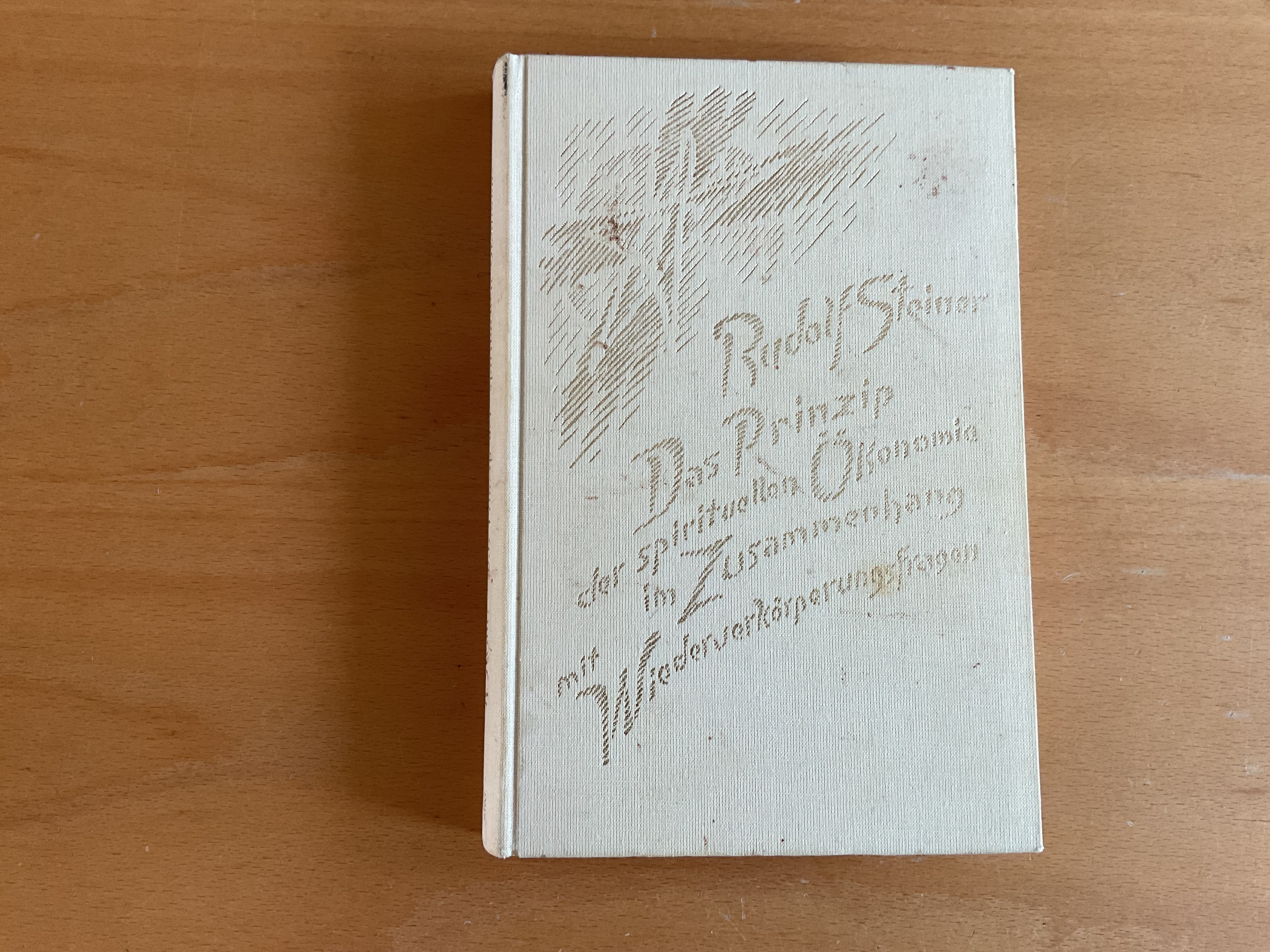 Das Prinzip der spirituellen Òkonomie im zusammenhang mit Wiederverkörperungungsfragen - R. Steiner