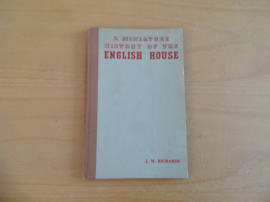 A miniature history of the English House - J.M. Richards