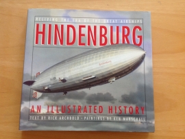 Hindenburg. An illustrated history - R. Archbold